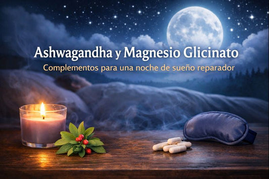 Evidencia detrás de la: Ashwagandha + Magnesio Glicinato